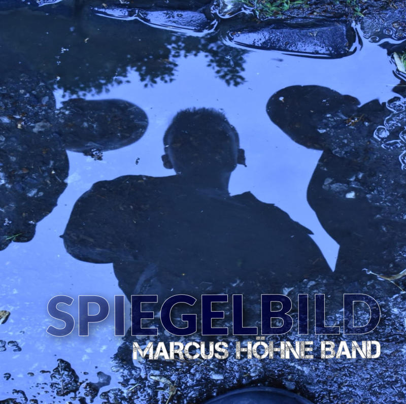 Marcus%20Hoehne%20Band%20 %20Spiegelbild.jpeg